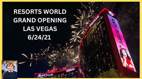 resorts world grand opening date.